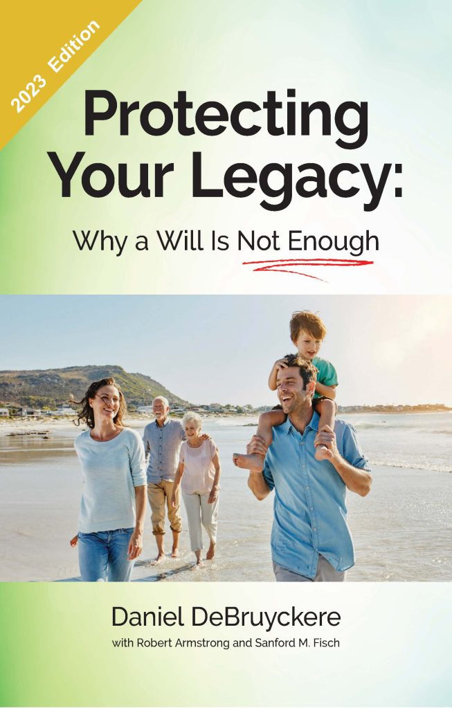 Protecting Your Legacy: Why a Will Is Not Enough